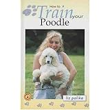 How to Train Your Poodle (How To...(T.F.H. Publications))