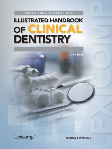 Illustrated Handbook of Clinical Dentistry (Lexicomp Dental Reference Library)