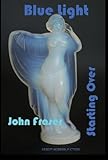 Blue light : after the end & Starting over