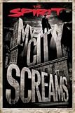 The Spirit-My City Screams Maxi Poster