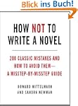 How Not to Write a Novel: 200 Classic...