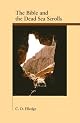 The Bible And the Dead Sea Scrolls (Archaeology and Biblical Studies) (Archaeology and Biblical Studies)