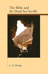 The Bible And the Dead Sea Scrolls (Archaeology and Biblical Studies) (Archaeology and Biblical Studies)
