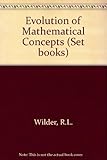 Evolution of mathematical concepts : an elementary study