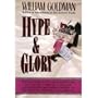 Hype and Glory