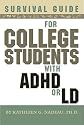 Survival Guide for College Students with ADHD or LD