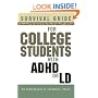 Survival Guide for College Students with ADHD or LD