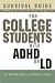 Survival Guide for College Students with ADHD or LD
