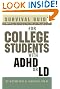Survival Guide for College Students with ADHD or LD
