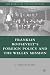 Franklin Roosevelt's Foreign Policy and the Welles Mission (The World of the Roosevelts)