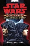 Star Wars - Darth Bane 3: Dynastie des B�sen