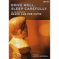 Drive Well, Sleep Carefully - On the Road with Death Cab for Cutie (2005)