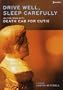 Drive Well, Sleep Carefully - On the Road with Death Cab for Cutie