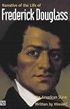 Narrative of the Life of Frederick Douglass, an American Slave: Written by Himself [NARRATIVE OF THE LIFE OF FREDE]