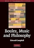 Boulez, music and philosophy
