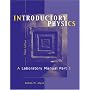 Introductory Physics: A Laboratory Manual Part 1