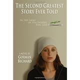 The Second Greatest Story Ever Told