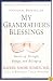 My Grandfather's Blessings: Stories of Strength, Refuge, and Belonging