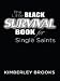 The Little Black Survival Book for Single Saints