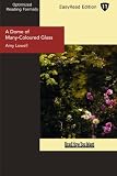 A Dome of Many-Coloured Glass (EasyRead Edition)