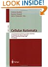 Cellular Automata: 5th International Conference on Cellular Automata for Research and Industry, ACRI 2002, Geneva, Switzerland, October 9-11, 2002, Proceedings (Lecture Notes in Computer Science)