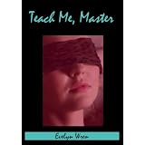 Teach Me, Masterdi Evelyn Wren