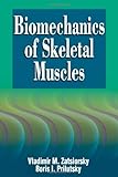 Biomechanics of skeletal muscles
