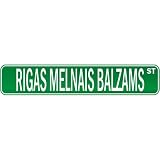 New  Rigas Melnais Balzams Street  Drink / Drunk / Drunkard Street Sign Drinks