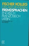 Produkt-Bild: FISCHER KOLLEG DAS ABITURWISSEN FREMDSPRACHEN ENGLISCH FRANZ&Ouml;SISCH LATEIN (Fischer Kolleg)
