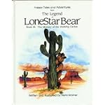 Legend of Lonestar Bear: Book III : The Mystery of the Walking Cactus book cover