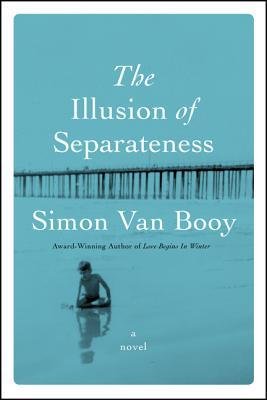 [ The Illusion of Separateness By Van Booy, Simon ( Author ) Hardcover 2013 ]