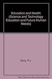 Education and health