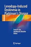 Levodopa-induced dyskinesia in Parkinson's disease