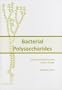 Bacterial Polysaccharides: Current Innovations and Future Trends