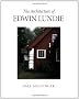 The Architecture of Edwin Lundie