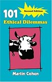 101 Ethical Dilemmas