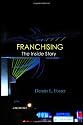 Franchising: The Inside Story