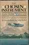 The Chosen Instrument: Pan Am, Juan Trippe, The Rise and Fall of an American Entrepreneur