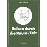 Reisen durch die Raum-Zeit. Das Zwillingsparadoxon - Geschichte einer Kontroversevon "Leslie Marder"