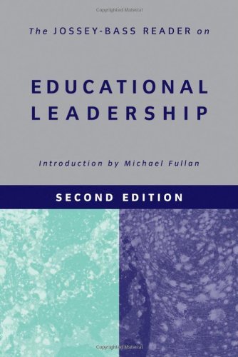 The Jossey-Bass Reader on Educational Leadership 