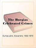 The Borgias Celebrated Crimes