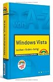 Windows Vista A-Z &uuml;ber 400 L&ouml;sungen - suchen - finden - fertig - Helma Spona, Friedhelm Hochwald