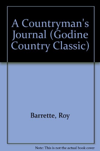 A Countryman's Journal (Godine Country Classic)