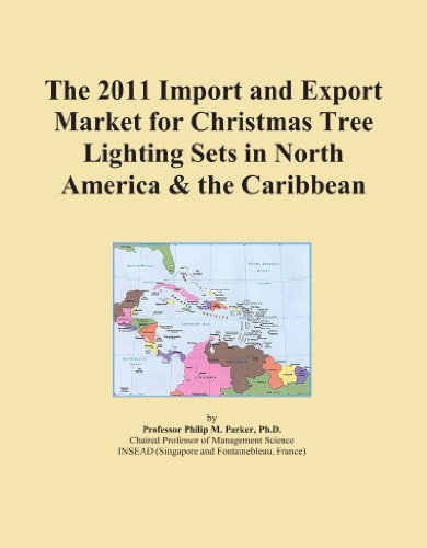 The 2011 Import and Export Market for Christmas Tree Lighting Sets in North America & the Caribbean