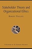 Strategic management : a stakeholder approach