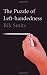 The Puzzle of Left-handedness