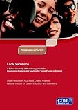 Local variations : a follow-up study of new arrangements for Connexions/careers/IAG services for young people in England