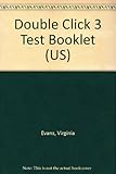 Double click 3 : test booklet : photocopiable material