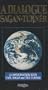 A Dialogue Sagan-Turner: A Conversation with Carl Sagan & Ted Turner [VHS]