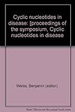 Cyclic nucleotides in disease